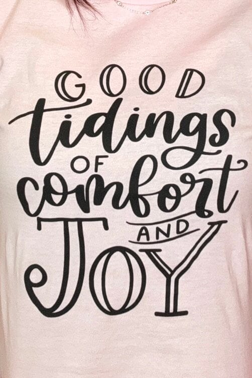 Good Tidings of Comfort &amp; Joy Tee MISSY BASIC KNIT K Lane&