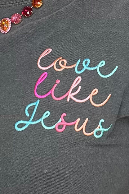 Love Like Jesus Embroidered Tee MISSY BASIC KNIT K Lane&